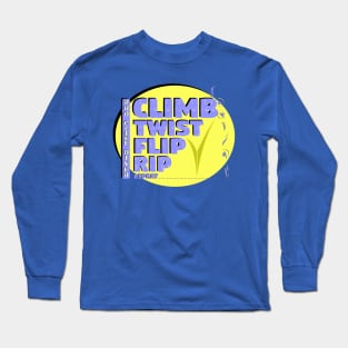 Pro Cliff Diver - Climb Twist Flip Rip Repeat Long Sleeve T-Shirt